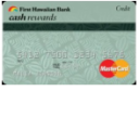 First Hawaiian Bank Cash Rewards MasterCard